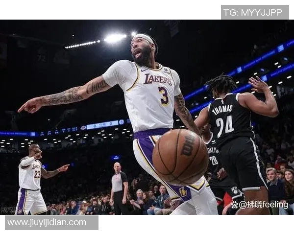 湖人对阵篮网精彩对决无插件直播全程回顾与分析